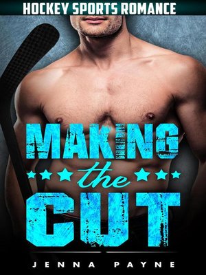 cover image of Making the Cut--Hockey Sports Romance